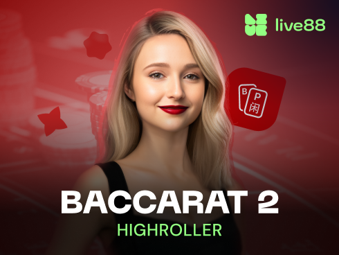 555x Baccarat High Roller 2